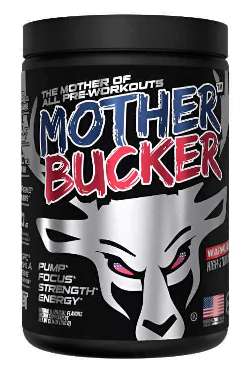 Mother Bucker High-Stimulant Pre-Workout Formula